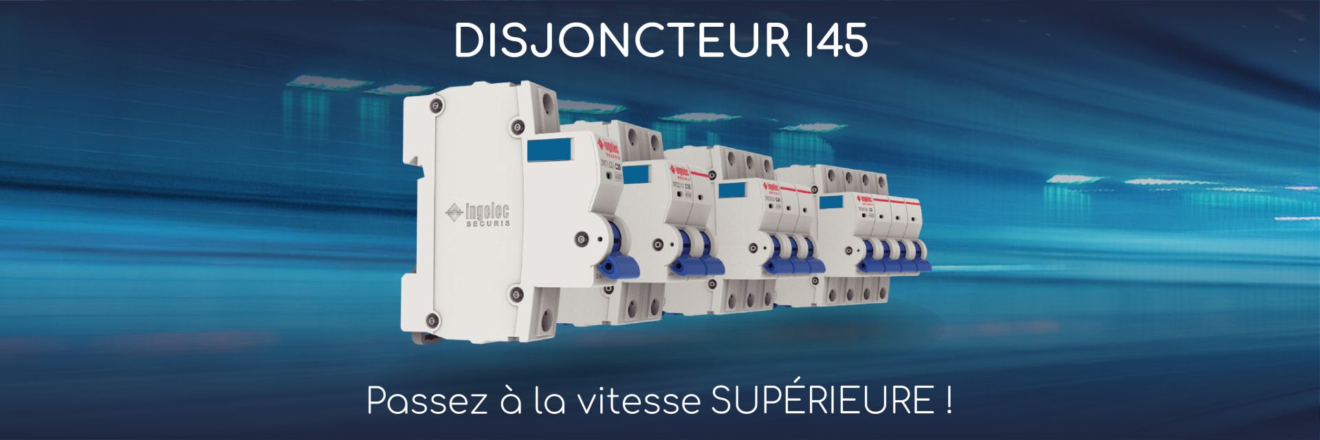 DISJONCTEUR I45 DISJONCTEUR I45